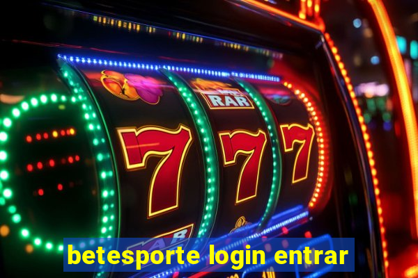 betesporte login entrar